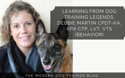 Learning From Dog Training Legends: Debbie Martin