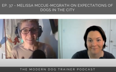 Episode 37 – Melissa McCue-McGrath on Expectations of Dogs in the City