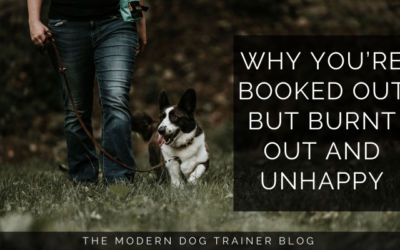 Why You’re Booked Out but Burnt Out and Unhappy